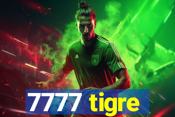 7777 tigre